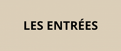 les entrées