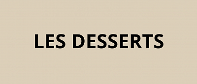 Les desserts